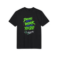 Motivational Athletic T-Shirt — "Dreams Don't Work Unless You Do" Neon Script