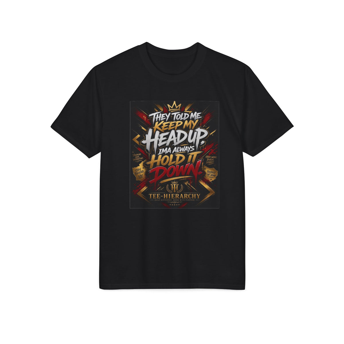 Motivational 'Keep My Head Up, Hold It Down' Graphic T-Shirt