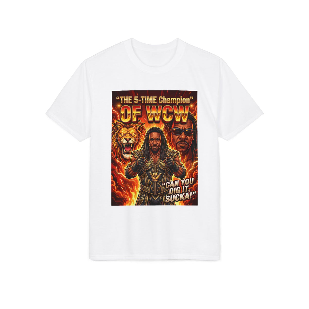 Champion Graphic T-Shirt — "Can You Dig It, Sucka!" Retro Wrestling Tee