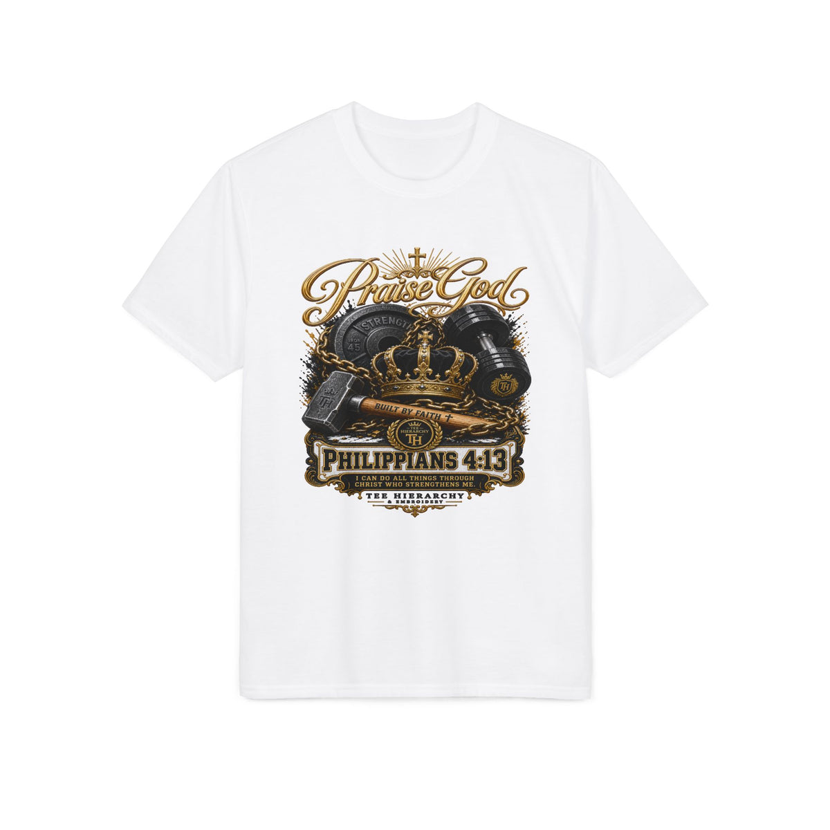Praise God Philippians 4:13 T-Shirt — Christian Faith Crown Design