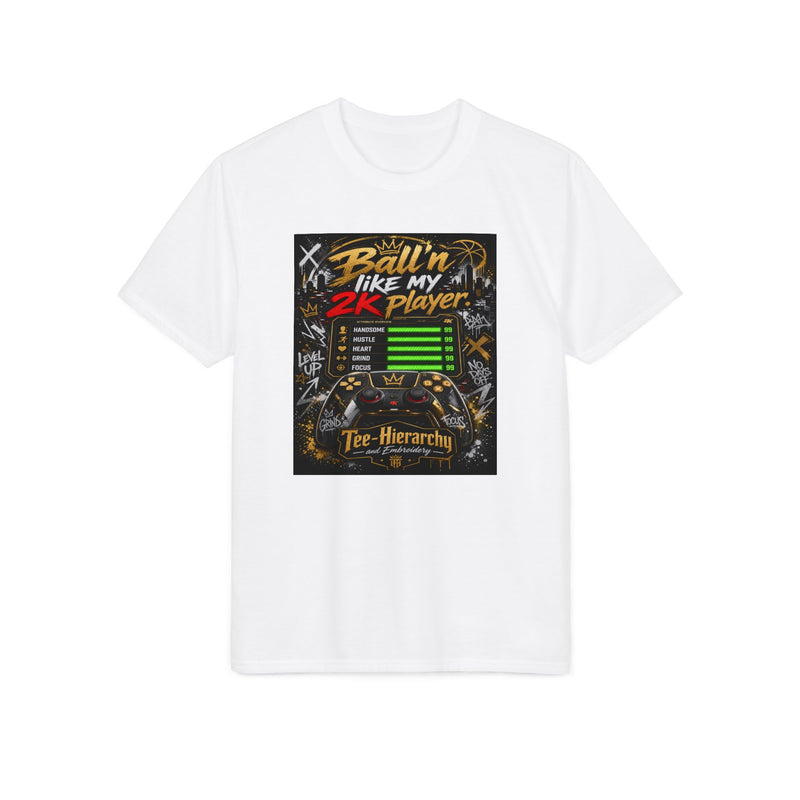 "Ballin' Like My 2K Player" Performance T-Shirt - Gamer Basketball Tee