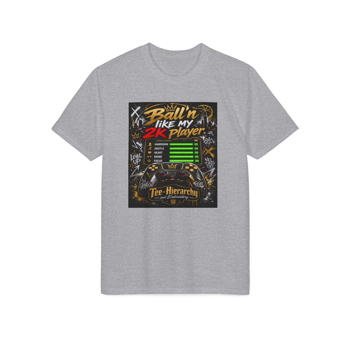 "Ballin' Like My 2K Player" Performance T-Shirt - Gamer Basketball Tee
