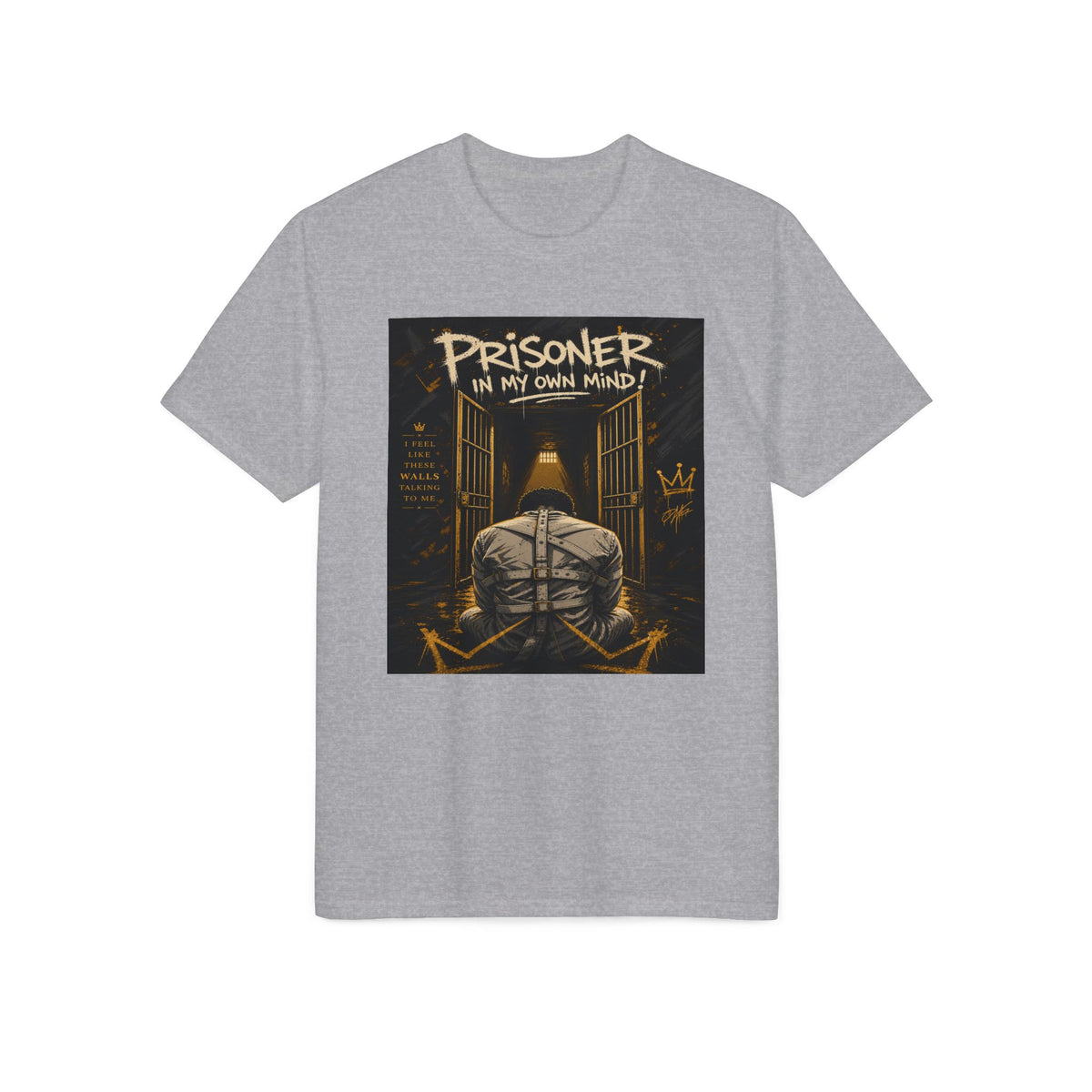 Prisoner In My Own Mind T-Shirt