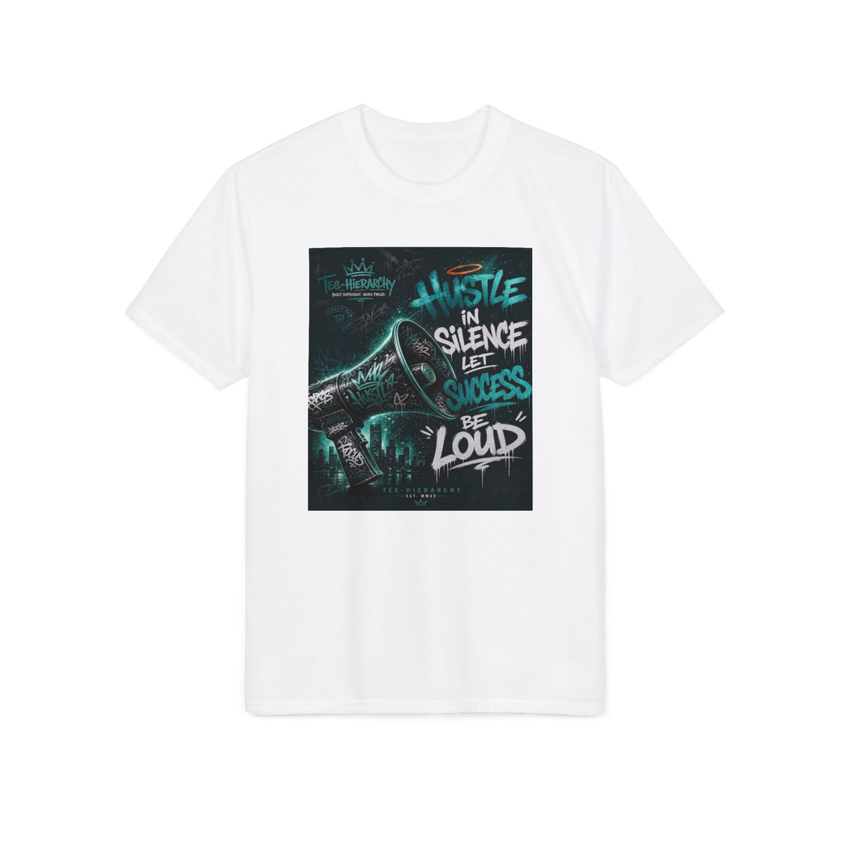 Hustle in Silence, Let Success Be Loud T-Shirt